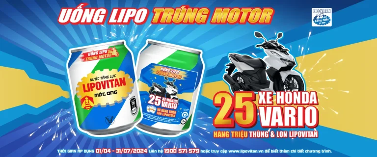 CHƯƠNG TRÌNH KHUYẾN MẠI “UỐNG LIPO, TRÚNG MOTOR” 2024